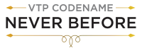 VTP Codename Never Before